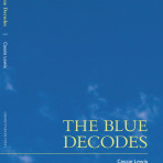 THE BLUE DECODES by Cassie Lewis